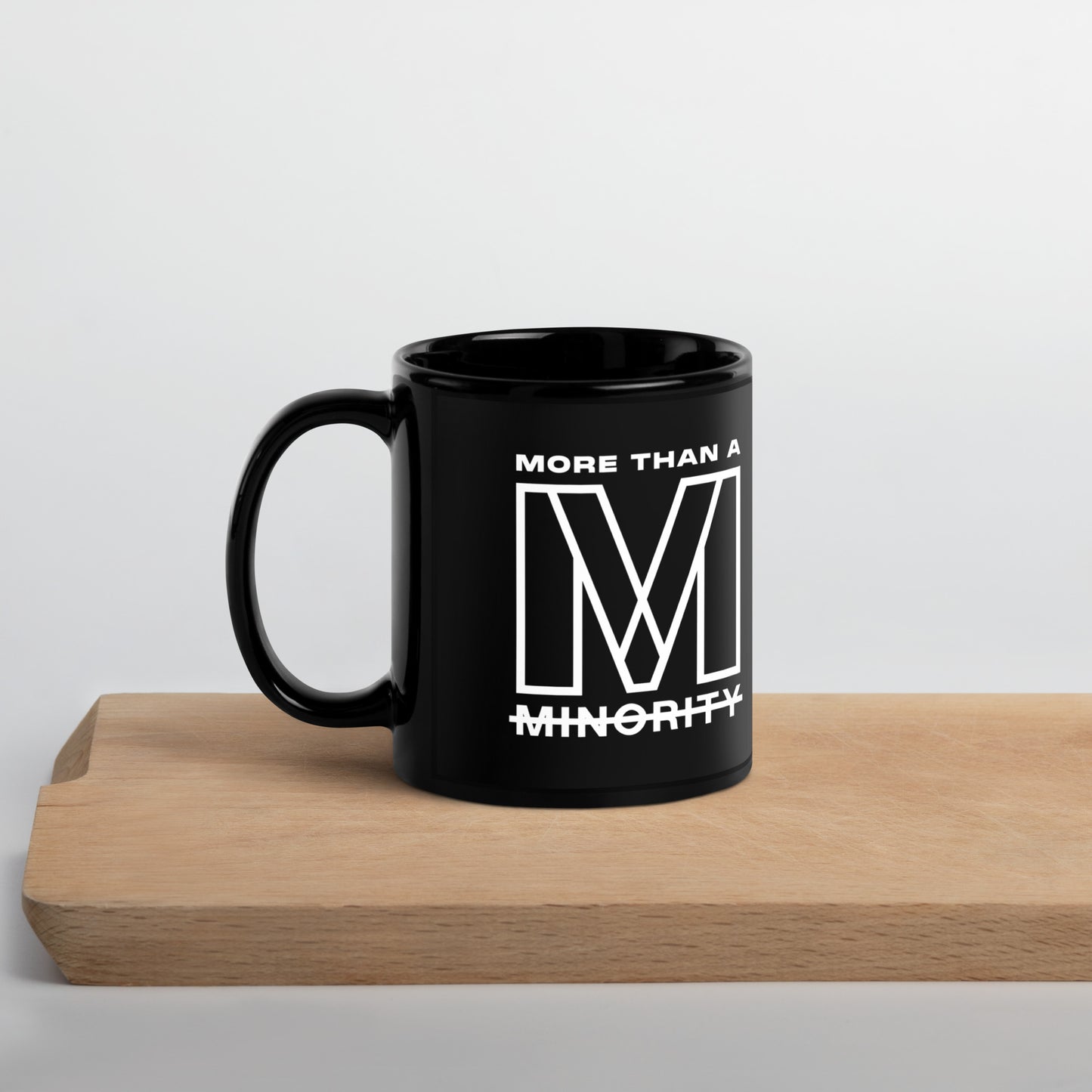 MTAM - More Than A Minority Black Glossy Mug - Sturdy Ceramic, Sleek Design, Perfect for Morning Coffee or Afternoon Tea - Hand-Wash Only, Not Dishwasher or Microwave Safe