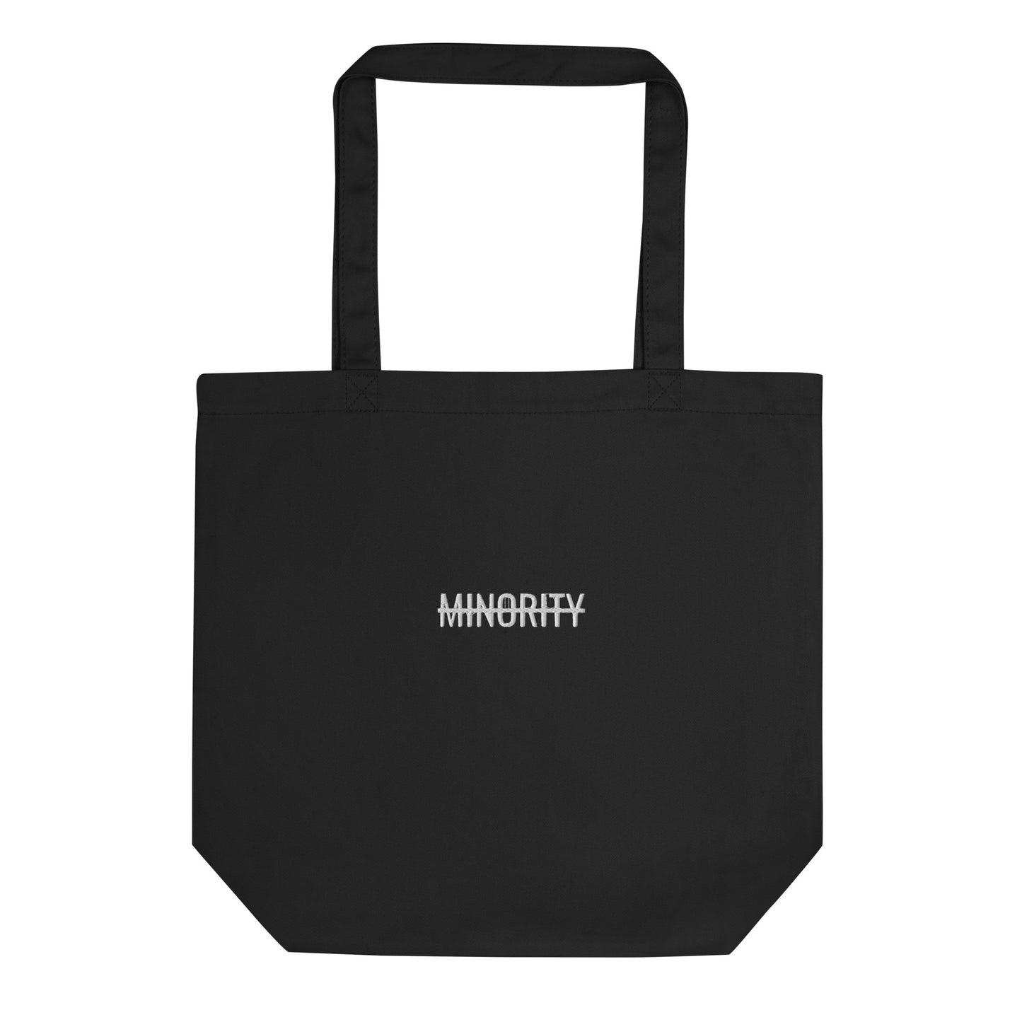 MTAM - Not A Minority Embroidered Eco Tote Bag - Organic Cotton, Reusable, Eco-Friendly, Spacious, Durable