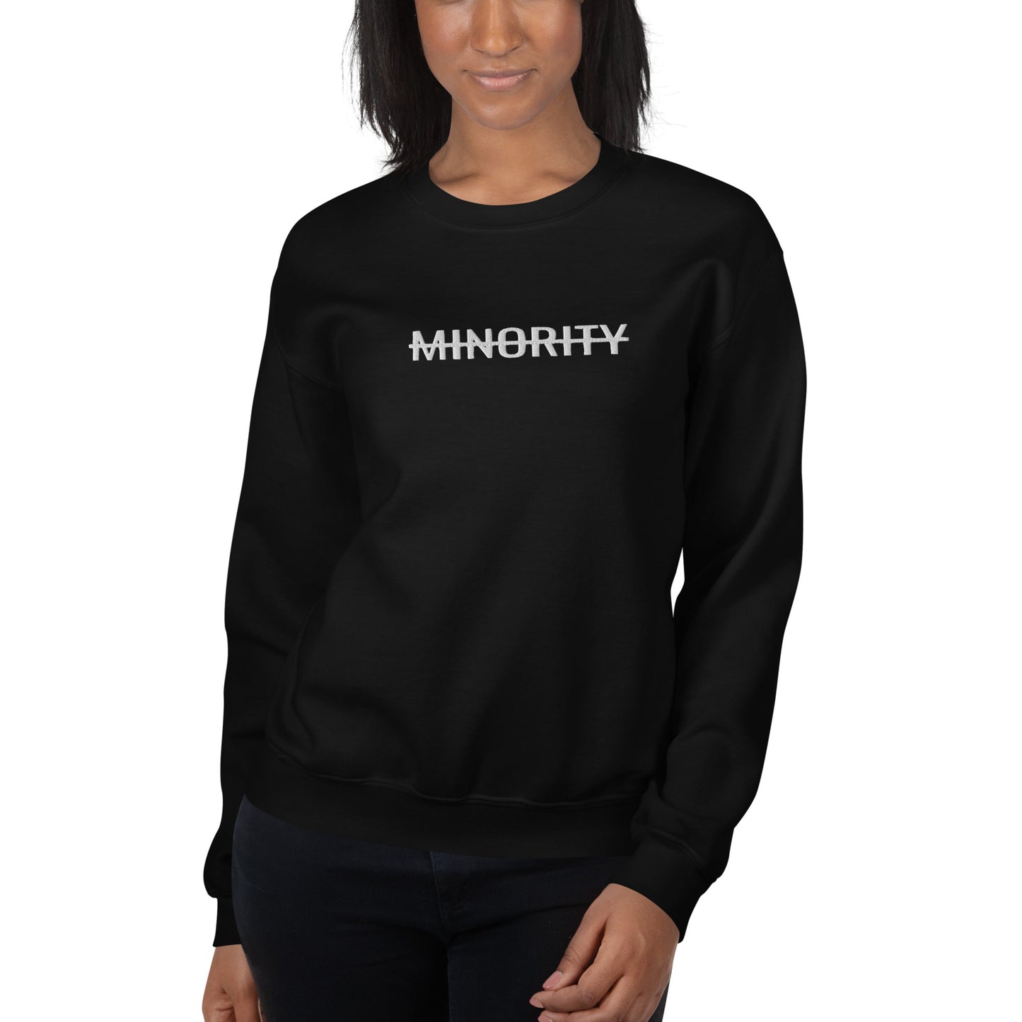 MTAM - Not A Minority Embroidered Sweatshirt - Classic Fit, Soft, Pre-Shrunk, Durable, 50% Cotton 50% Polyester