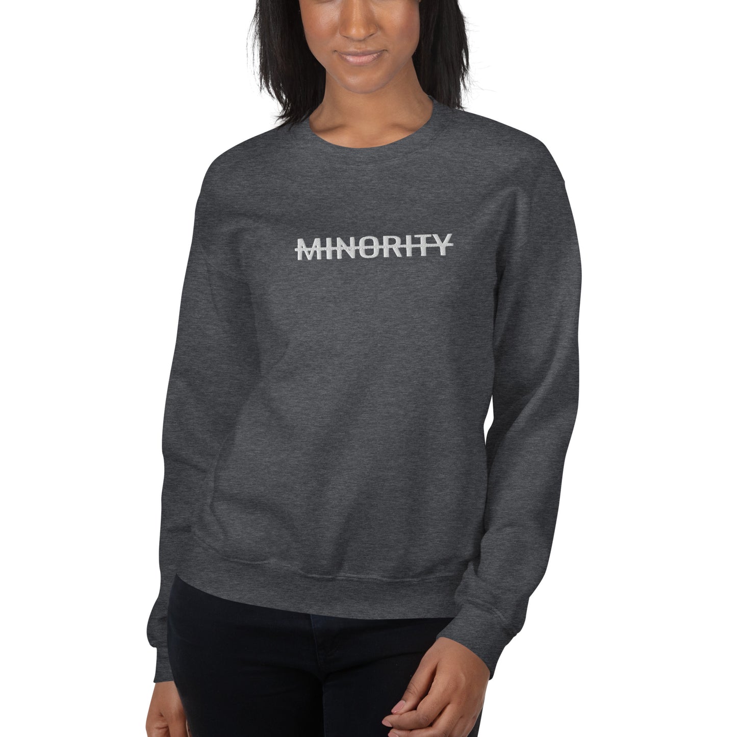 MTAM - Not A Minority Embroidered Sweatshirt - Classic Fit, Soft, Pre-Shrunk, Durable, 50% Cotton 50% Polyester