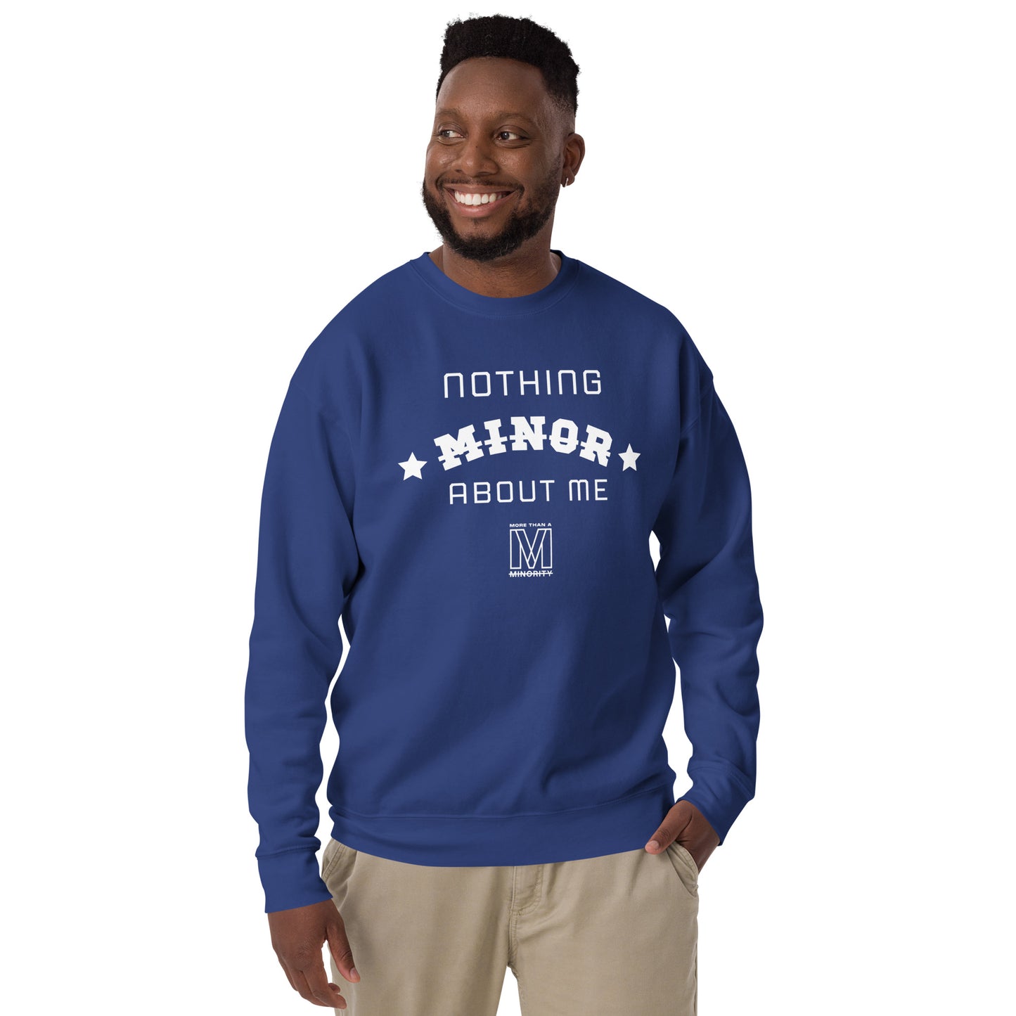 MTAM - Nothing Minor About Me Sweatshirt - Unisex, White Text, Ribbed Crew Neck, Long Sleeve Cuffs, and Soft Fleece Inside