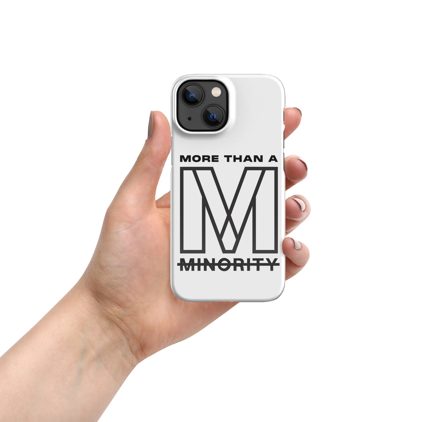 MTAM - More Than A Minority Snap case for iPhone® – Lightweight, Minimalist Design, Wireless Charging Compatible, Polycarbonate Material