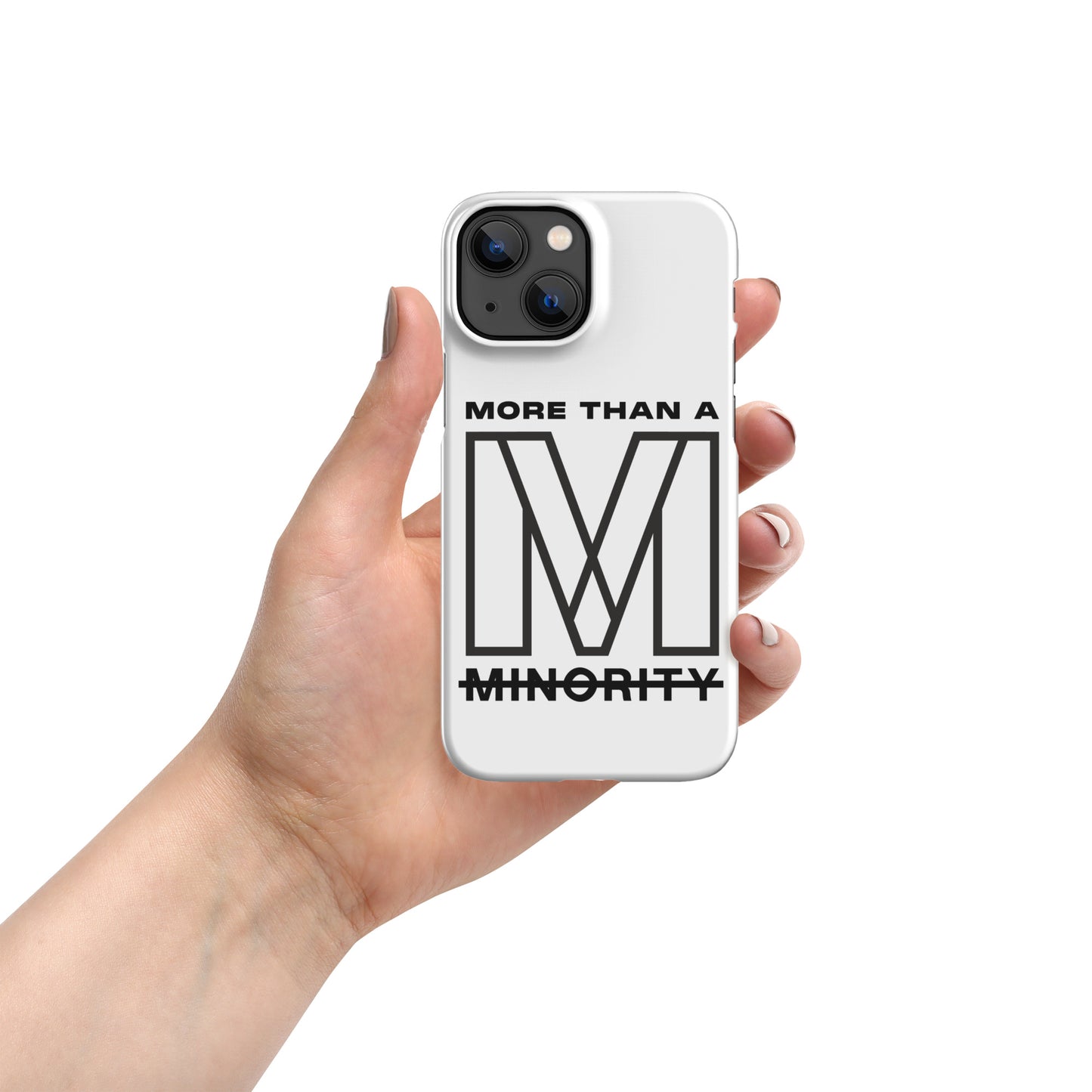 MTAM - More Than A Minority Snap case for iPhone® – Lightweight, Minimalist Design, Wireless Charging Compatible, Polycarbonate Material