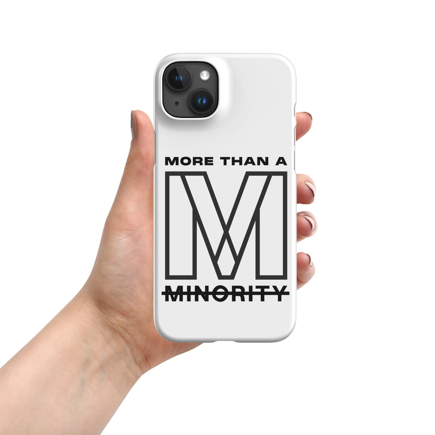 MTAM - More Than A Minority Snap case for iPhone® – Lightweight, Minimalist Design, Wireless Charging Compatible, Polycarbonate Material