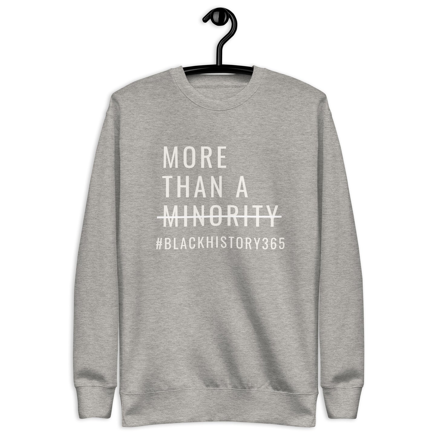 MTAM - Black History 365 Sweatshirt - Ribbed Crew Neck, Comfortable Fit, Made on Demand