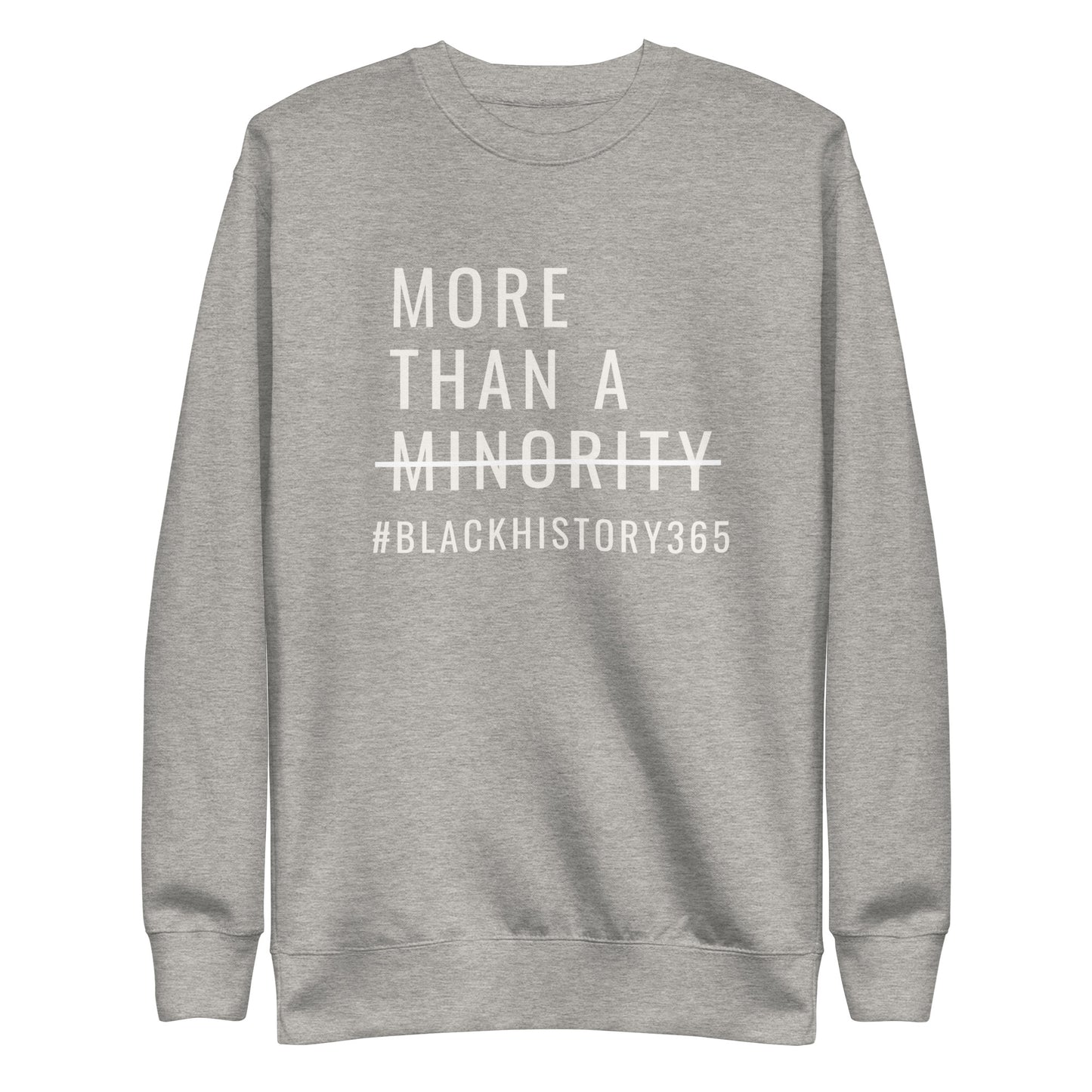 MTAM - Black History 365 Sweatshirt - Ribbed Crew Neck, Comfortable Fit, Made on Demand